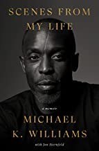 Michael K.  Williams, Jon Sternfeld: Scenes from My Life (2022, Crown Publishing Group, The)