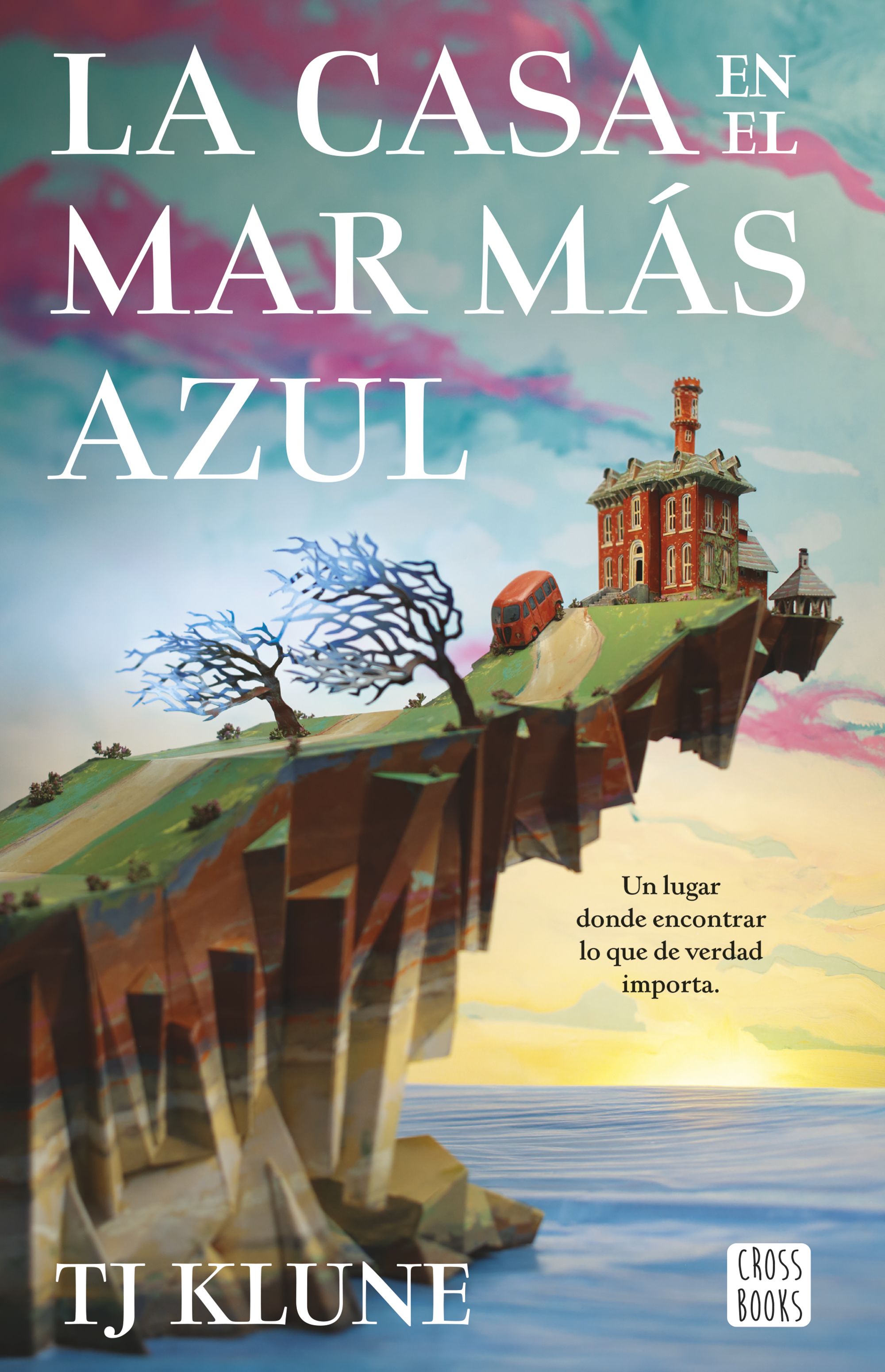 Carlos Abreu Fetter, TJ Klune: La casa en el mar más azul (Hardcover, Español language, 2022, Crossbooks)