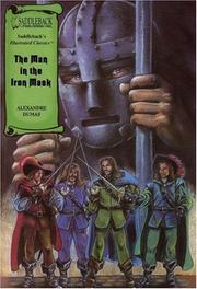 Alexandre Dumas: The Man in the Iron Mask (Illustrated Classics) (2005, Saddleback Educational Publishing, Inc.)