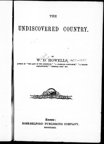 William Dean Howells: The undiscovered country (1880, Rose-Belford Pub. Co.)