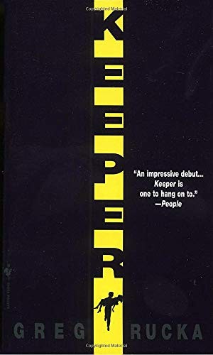 Greg Rucka: Keeper (Paperback, 1997, Bantam)