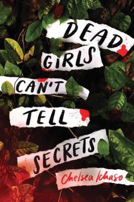 Chelsea Ichaso: Dead Girls Can't Tell Secrets (2022, Sourcebooks, Incorporated)