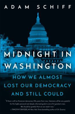 Adam Schiff: Midnight in Washington (2021, Random House Publishing Group)