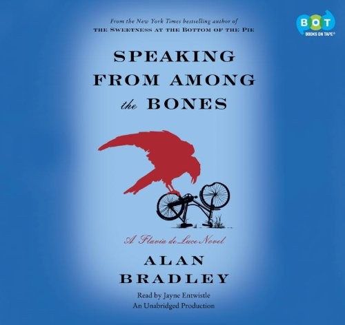Alan Bradley: Speaking from Among the Bones (AudiobookFormat, 2013, Books On Tape)