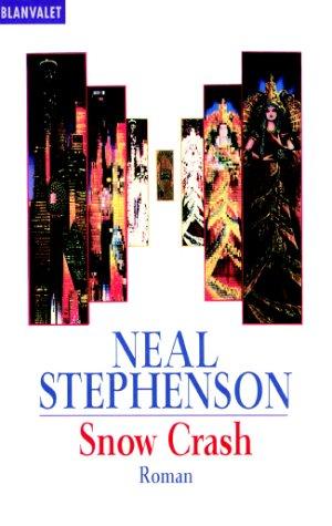 Neal Stephenson: Snow Crash. (Paperback, German language, 1995, Goldmann)