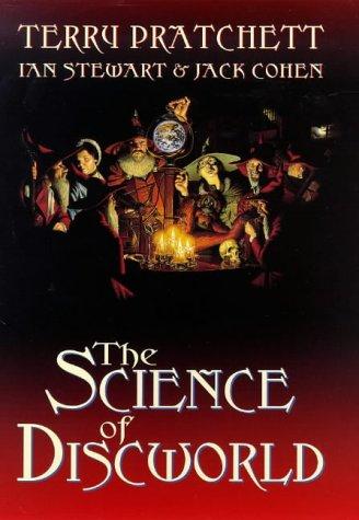 Ian Stewart, Jack Cohen, Terry Pratchett: The Science of Discworld (Discworld)