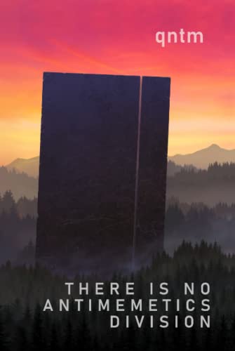 There Is No Antimemetics Division (Hardcover, 2021, Independently Published)