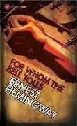 Ernest Hemingway: For Whom the Bell Tolls (War Promo) (2005, Vintage Books)