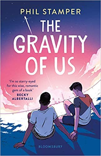 Phil Stamper: Gravity of Us (2020, Bloomsbury Publishing Plc)