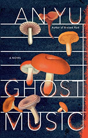 An Yu: Ghost Music (2022, Penguin Random House)