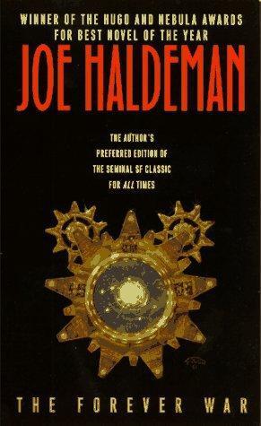 Joe Haldeman: The Forever War (The Forever War, #1) (1996)