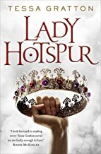 Tessa Gratton: Lady Hotspur (Hardcover, 2019, Tor)