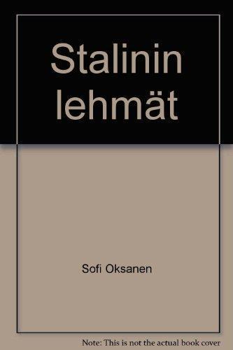 Sofi Oksanen: Stalinin lehmät (Finnish language, 2003)