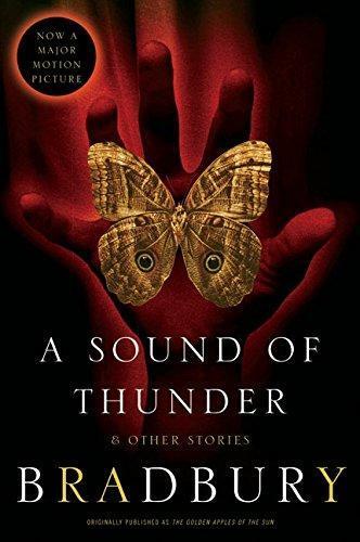 Ray Bradbury: A Sound of Thunder and Other Stories (2005)