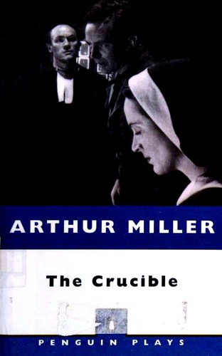 Arthur Miller: The Crucible (1982, Turtleback (Penguin Books))