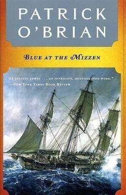Patrick O'Brian: Blue at the mizzen