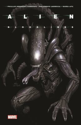 Phillip Kennedy Johnson, Salvador Larroca: Alien Vol. 1 (2021, Marvel Worldwide, Incorporated)