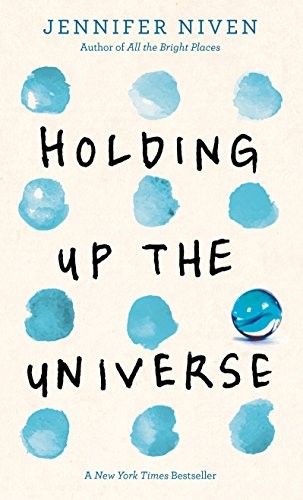 Jennifer Niven: Holding Up the Universe (Hardcover, 2018, Thorndike Press Large Print)