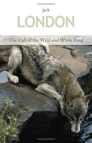 Jack London: The Call of the Wild/White Fang