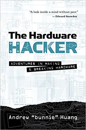 The Hardware Hacker (Hardcover, 2017, No Starch Press)