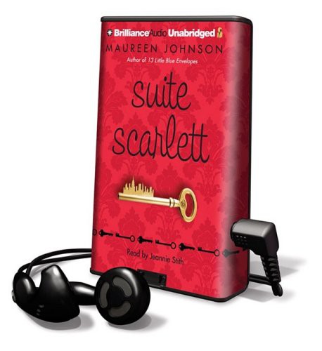 Maureen Johnson, Jeannie Stith: Suite Scarlett (EBook, 2009, Brilliance Audio Lib Edn)