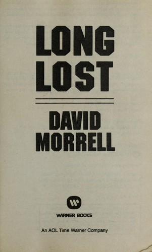 David Morrell: Long lost (2003, Warner Books)