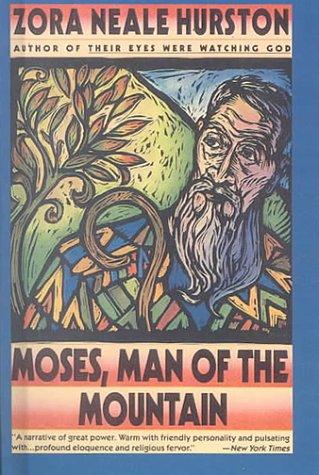 Zora Neale Hurston: Moses, Man of the Mountain (Hardcover, 1999, Tandem Library)