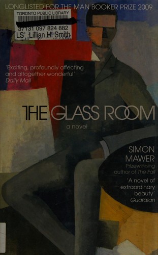 Simon Mawer: The glass room (2009, Little, Brown)