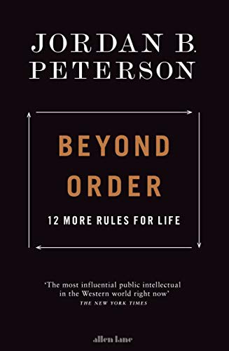 Jordan Peterson: Beyond Order (2021, ALLEN LANE, Penguin Random House UK)
