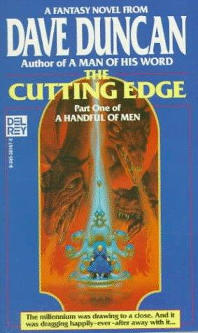 Dave Duncan: Cutting Edge (A Handful of Men, Part 1) (Paperback, 1993, Del Rey)