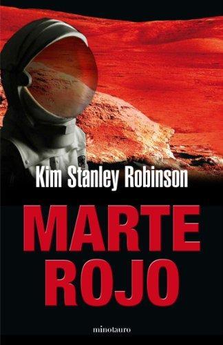 Kim Stanley Robinson: Marte rojo (Spanish language, 2008)