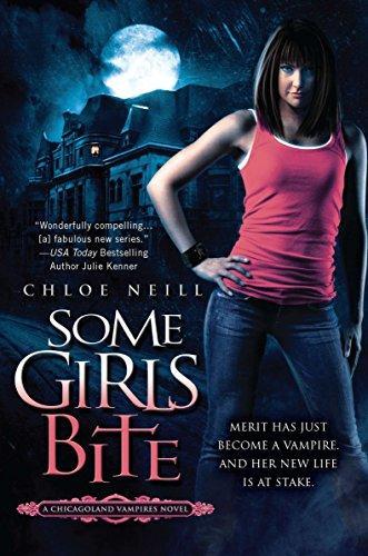 Chloe Neill: Some Girls Bite (Chicagoland Vampires, #1) (2009)