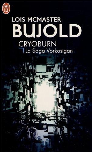 Lois McMaster Bujold: Cryoburn (French language, 2013)