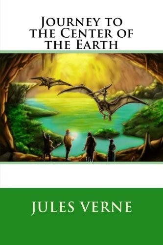Jules Verne: Journey to the Center of the Earth (Paperback, 2015, CreateSpace Independent Publishing Platform, Createspace Independent Publishing Platform)