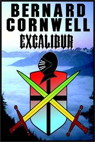 Bernard Cornwell: Excalibur (The Arthur Books #3) (AudiobookFormat, 1998, Books on Tape, Inc.)