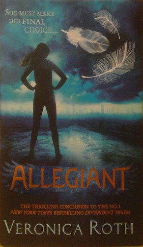 Veronica Roth: Allegiant (Hardcover, 2013, HarperCollins Children's Books)