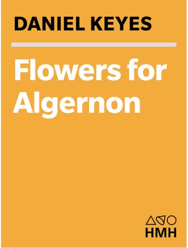 Daniel Keyes: Flowers for Algernon (2004, Harvest/Harcourt)