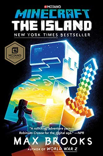 Max Brooks: Minecraft: The Island: An Official Minecraft Novel (Paperback, 2019, Del Rey)