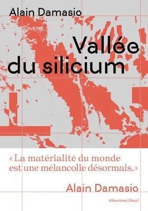 Alain Damasio: Vallée du silicium (2024, Seuil)