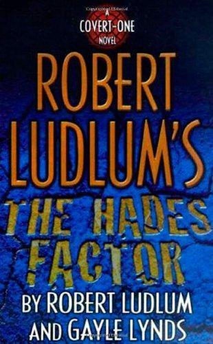 Robert Ludlum: The Hades Factor (Covert-One, #1) (2001, St. Martin's Papberback)