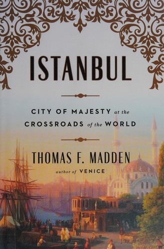 Thomas F. Madden: Istanbul (2016)