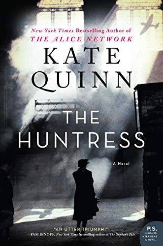 Kate Quinn: The Huntress (Hardcover, 2019, William Morrow)