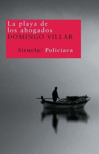 Domingo Villar: La playa de los ahogados (Leo Caldas, #2) (Spanish language)