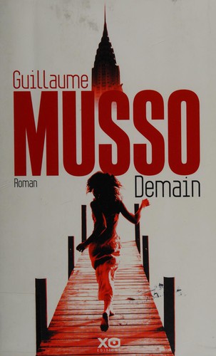 Guillaume Musso: Demain (French language, 2013)