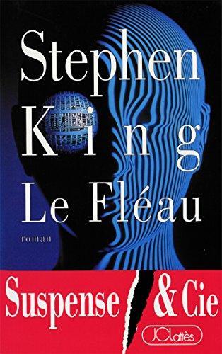Stephen King, Stephen King: Le fléau (Paperback, French language, 1991, LATTES)