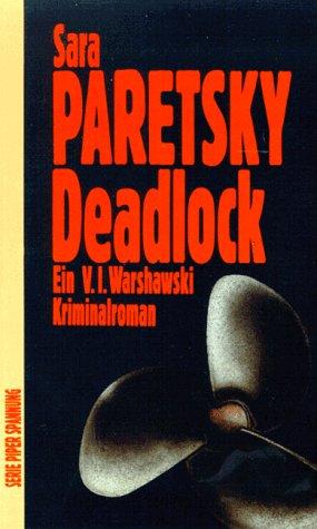 Sara Paretsky: Deadlock. Kriminalroman. ( Spannung). (Paperback, 1998, Piper)