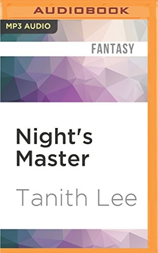 Tanith Lee, Susan Duerden: Night's Master (AudiobookFormat, 2016, Audible Studios on Brilliance Audio)