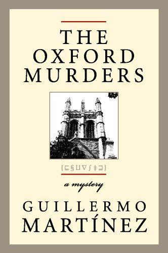 Guillermo Martínez: The Oxford Murders (2005)