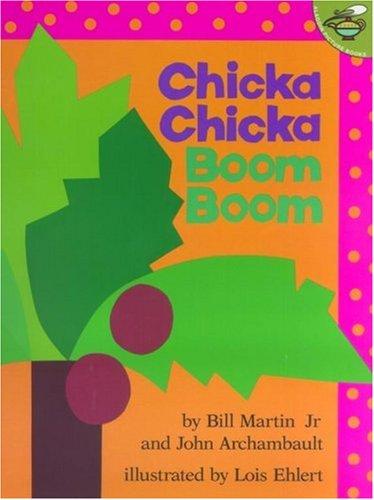 Bill Martin, John Archambault: Chicka Chicka Boom Boom (2000, Aladdin)