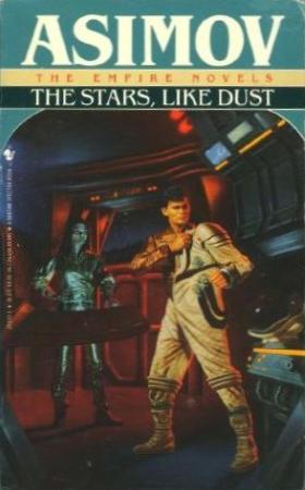 Isaac Asimov: The Stars, Like Dust (1991, Bantam Books)